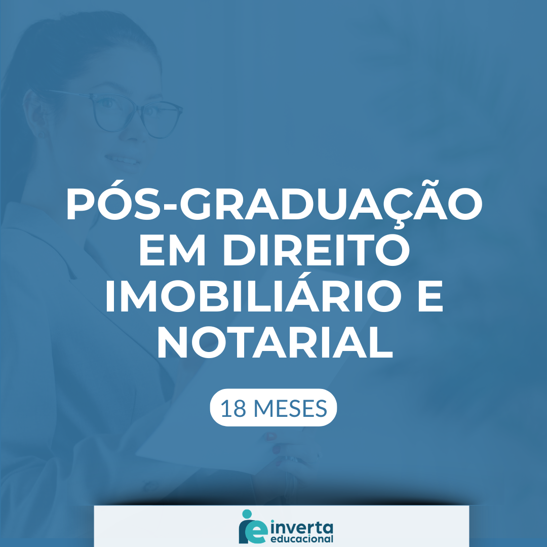 PÓS-GRADUAÇÃO EM DIREITO IMOBILIÁRIO E NOTARIAL 18MESES